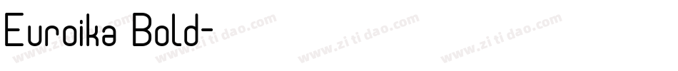 Euroika Bold字体转换